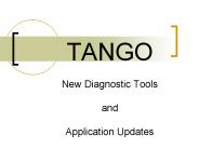 TANGO New Diagnostic Tools and Application Updates