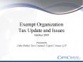 Exempt Organization Tax Update and Issues October 2009 PowerPoint PPT Presentation