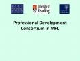 Professional Development Consortium in MFL PowerPoint PPT Presentation
