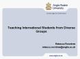 Teaching International Students from Diverse Groups PowerPoint PPT Presentation