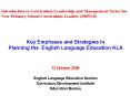 Key Emphases and Strategies in Planning the English Language Education KLA PowerPoint PPT Presentation