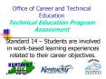 Office of Career and Technical Education Technical Education Program Assessment PowerPoint PPT Presentation