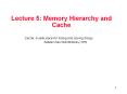 Lecture 5: Memory Hierarchy and Cache PowerPoint PPT Presentation