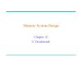 Memory System Design PowerPoint PPT Presentation