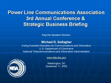 Power Line Communications Association 3rd Annual Conference