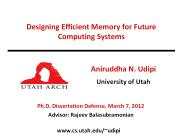 Designing Efficient Memory for Future Computing Systems