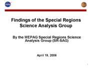 Findings of the Special Regions Science Analysis Group
