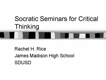 Socratic Seminars for Critical Thinking