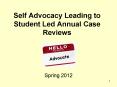 Self Advocacy Leading to Student Led Annual Case Reviews PowerPoint PPT Presentation