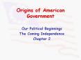 Origins of American Government PowerPoint PPT Presentation