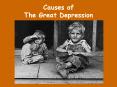 Causes of The Great Depression PowerPoint PPT Presentation
