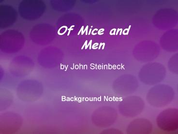 Of Mice and Men by John Steinbeck