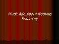 Much Ado About Nothing Summary PowerPoint PPT Presentation