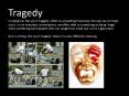 Tragedy PowerPoint PPT Presentation