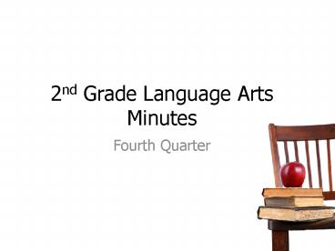 2nd Grade Language Arts Minutes