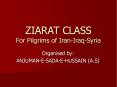 ZIARAT CLASS For Pilgrims of Iran-Iraq-Syria PowerPoint PPT Presentation