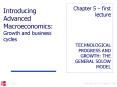 TECHNOLOGICAL PROGRESS AND GROWTH: THE GENERAL SOLOW MODEL PowerPoint PPT Presentation