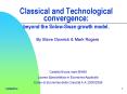 Classical and Technological                 convergence: beyond the Solow-Swan growth model. PowerPoint PPT Presentation