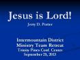 Jesus is Lord! Jerry D. Porter PowerPoint PPT Presentation