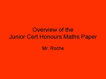 Overview of the Junior Cert Honours Maths Paper