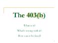 The 403(b) PowerPoint PPT Presentation