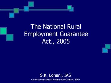 The National Rural Employment Guarantee Act., 2005