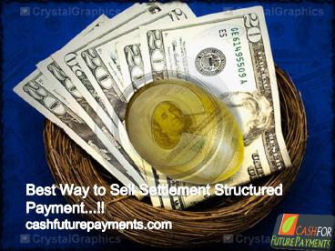 Get Sell structured settlement payments