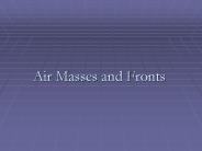 Air Masses and Fronts