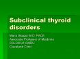 Subclinical thyroid disorders PowerPoint PPT Presentation