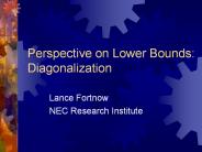 Perspective on Lower Bounds: Diagonalization