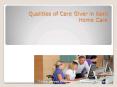Qualities of Care Giver in Kent Home Care PowerPoint PPT Presentation