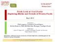 Fresh Look at Cool Foods: Exploring Myths and Trends of Frozen Foods  May 2, 2013 PowerPoint PPT Presentation