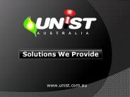Unist Australia Pty Ltd. - Solutions We Provide