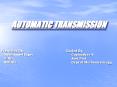 AUTOMATIC TRANSMISSION PowerPoint PPT Presentation
