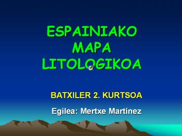 ESPAINIAKO MAPA LITOLOGIKOA