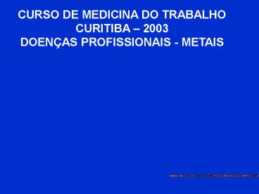 CURSO DE MEDICINA DO TRABALHO