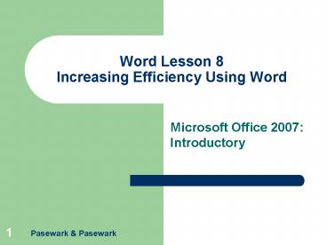 Word Lesson 8 Increasing Efficiency Using Word
