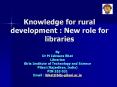 Knowledge for rural development : New role for libraries PowerPoint PPT Presentation