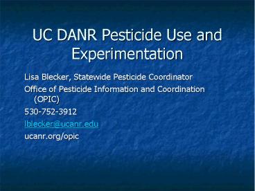 UC DANR Pesticide Use and Experimentation