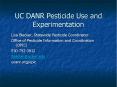 UC DANR Pesticide Use and Experimentation PowerPoint PPT Presentation