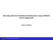 Securing Service-Oriented Architectures using a Model-driven Approach