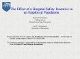 The Effect of a Hospital Safety Incentive in an Employed Population PowerPoint PPT Presentation
