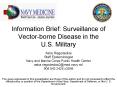 Information Brief: Surveillance of Vector-borne Disease in the U.S. Military PowerPoint PPT Presentation
