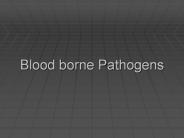 Blood borne Pathogens