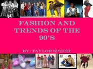 Fashion and Trends of the 90