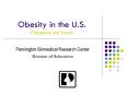 Obesity in the U.S. Prevalence and Trends PowerPoint PPT Presentation