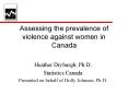 Assessing the prevalence of violence against women in Canada PowerPoint PPT Presentation