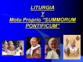 LITURGIA Y Motu Proprio  PowerPoint PPT Presentation