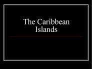 The Caribbean Islands