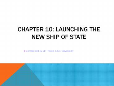 Chapter 10: Launching the New Ship of State